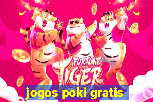 jogos poki gratis